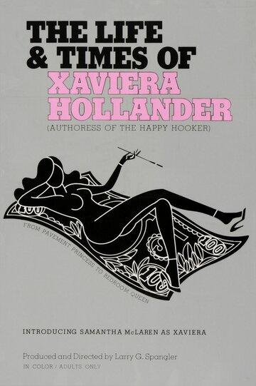 The Life and Times of Xaviera Hollander (1974)