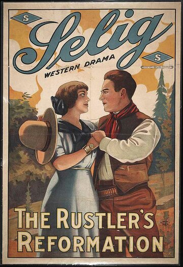The Rustler's Reformation (1913)