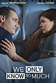 We Only Know So Much (2018)