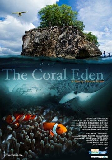 The Coral Eden (2011)