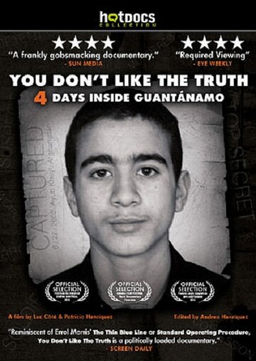 Вы не любите правду – 4 дня в Гуантанамо (2010)