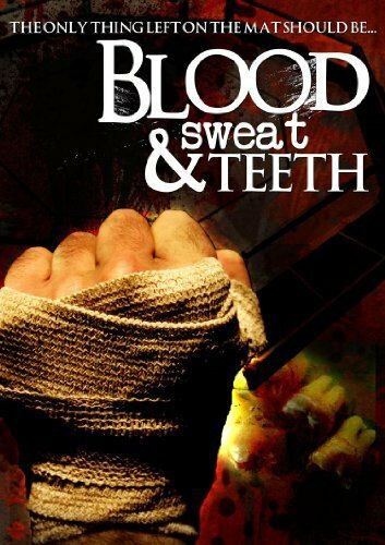 Blood, Sweat & Teeth (2000)